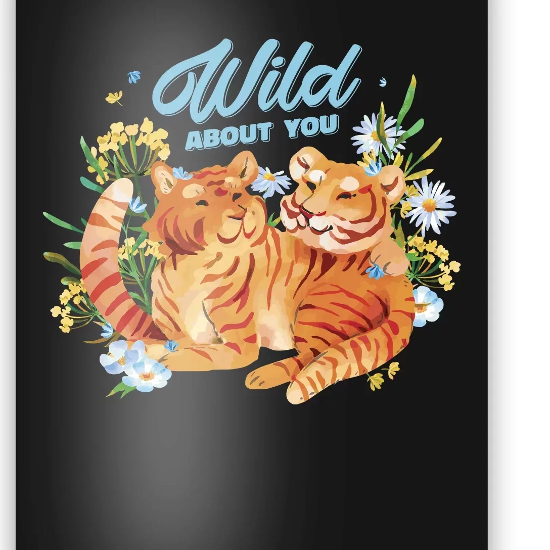 Wild About You Cute Tiger Couple Poster