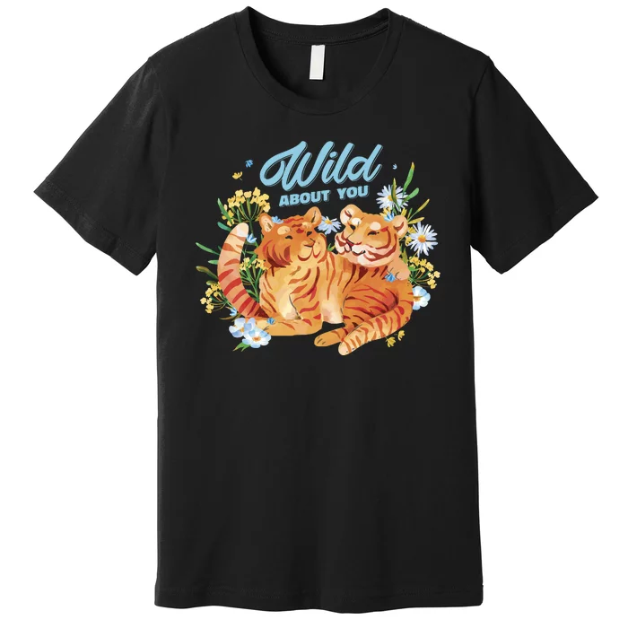 Wild About You Cute Tiger Couple Premium T-Shirt