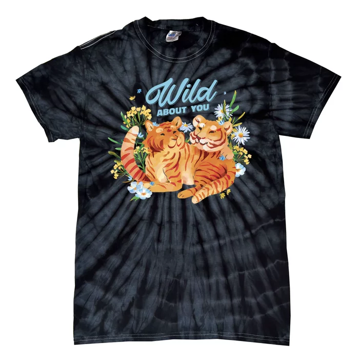 Wild About You Cute Tiger Couple Tie-Dye T-Shirt