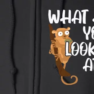 What Are You Looking At Big Eyes Animal Lover Tarsier Full Zip Hoodie