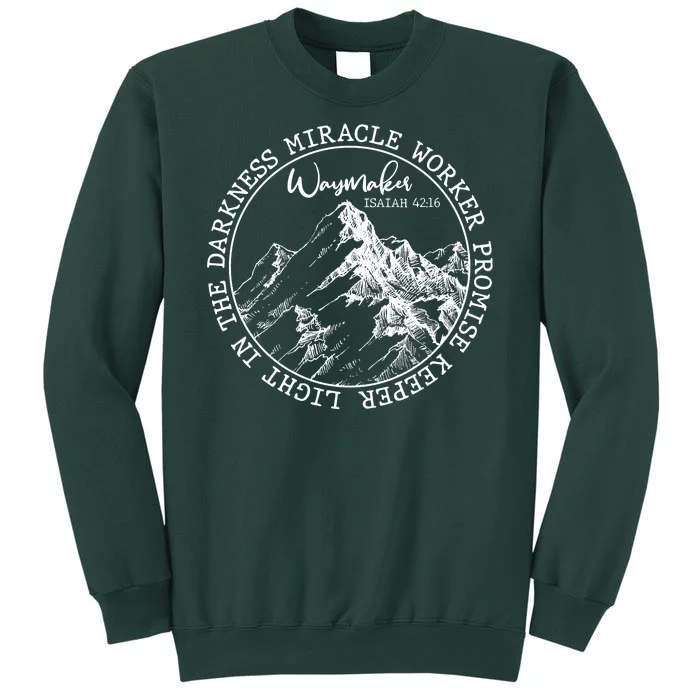 Waymaker Isaiah 42:16 Nature Mountains Sweatshirt