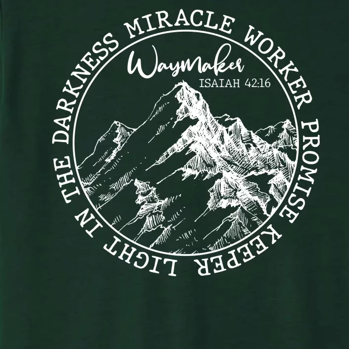 Waymaker Isaiah 42:16 Nature Mountains ChromaSoft Performance T-Shirt