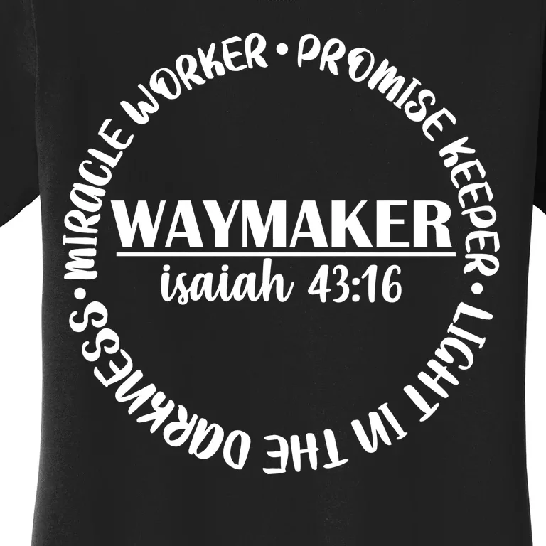 Waymaker Isaiah 43:16 Women's T-Shirt