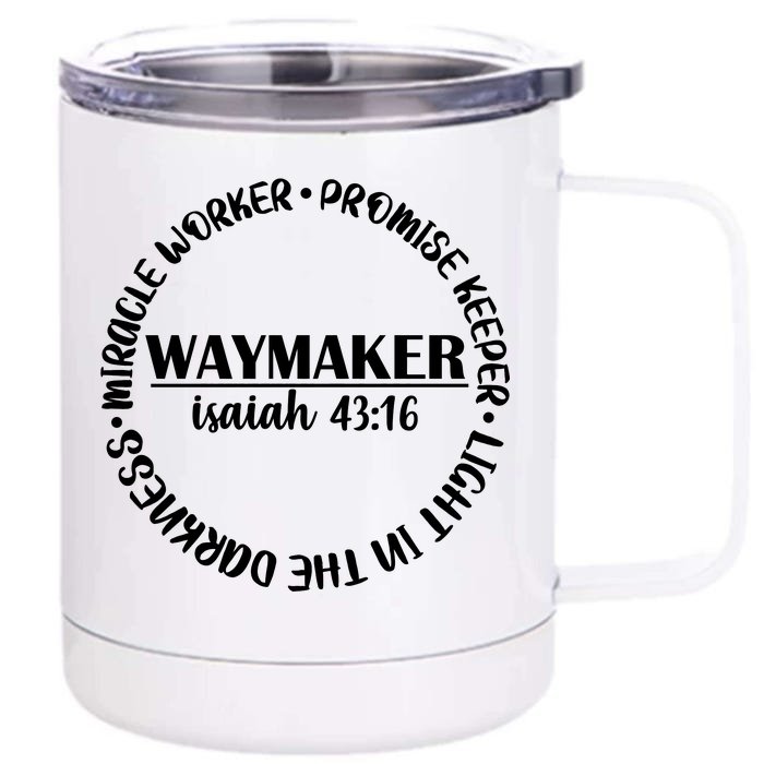 Waymaker Isaiah 43:16 Front & Back 12oz Stainless Steel Tumbler Cup