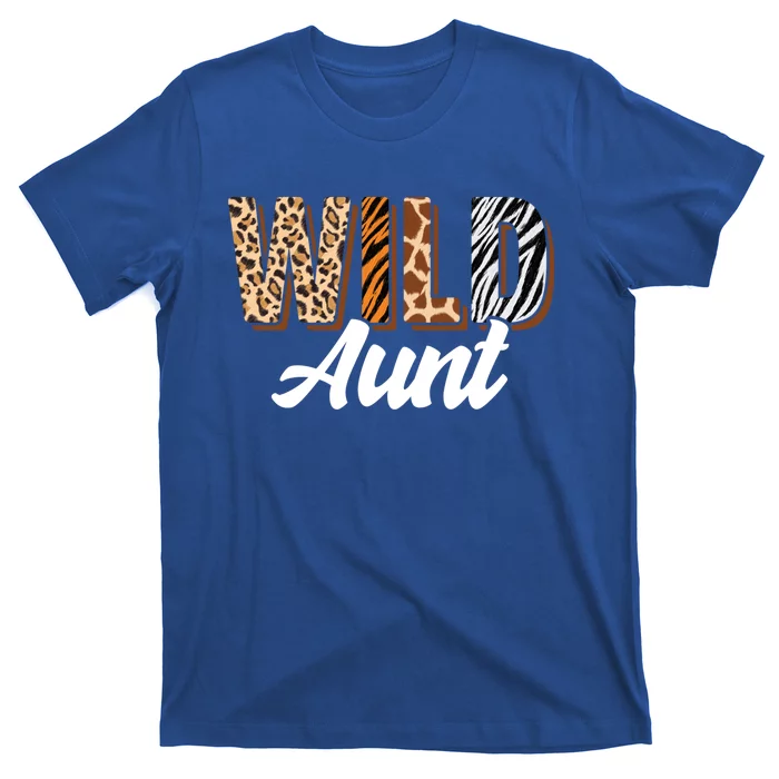 Wild Aunt Zoo Born Two Be Wild Bfunny Giftday Safari Jungle Animal Great Gift T-Shirt