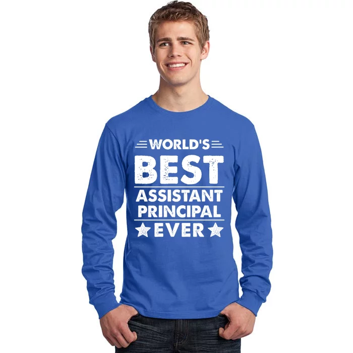 World's Best Assistant Principal Ever Cool Gift Tall Long Sleeve T-Shirt