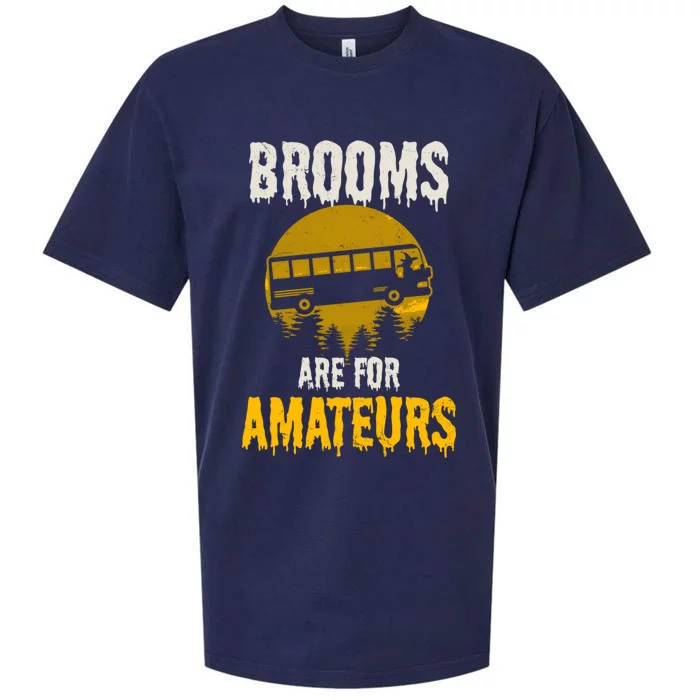 Witch Brooms Are For Amateurs Design Halloween Bus Driver Gift Sueded Cloud Jersey T-Shirt