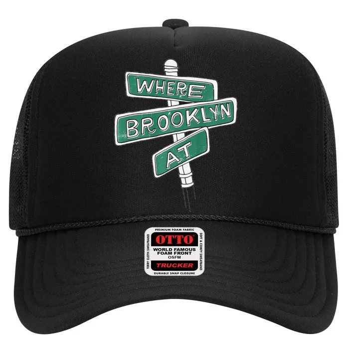 Where Brooklyn At High Crown Mesh Trucker Hat