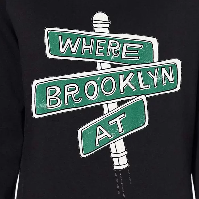 Where Brooklyn At Womens California Wash Sweatshirt