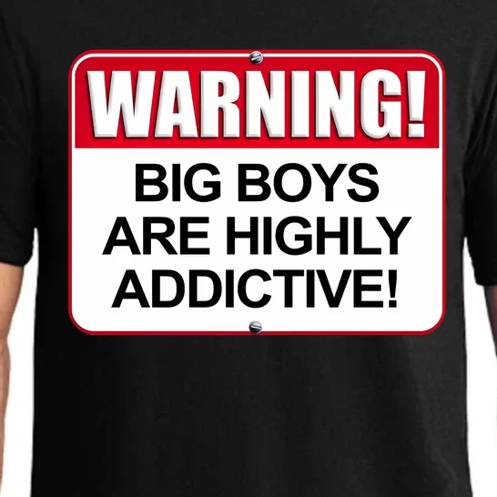 Warning Big Are Highly Addictive Pajama Set