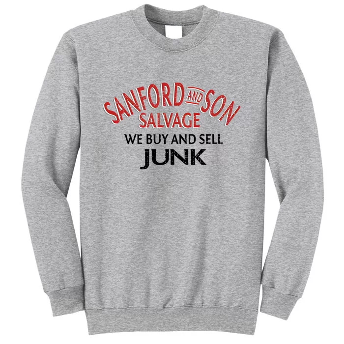 We Buy And Sell Junk Car Son In Sanford City Funny Meme Tall Sweatshirt