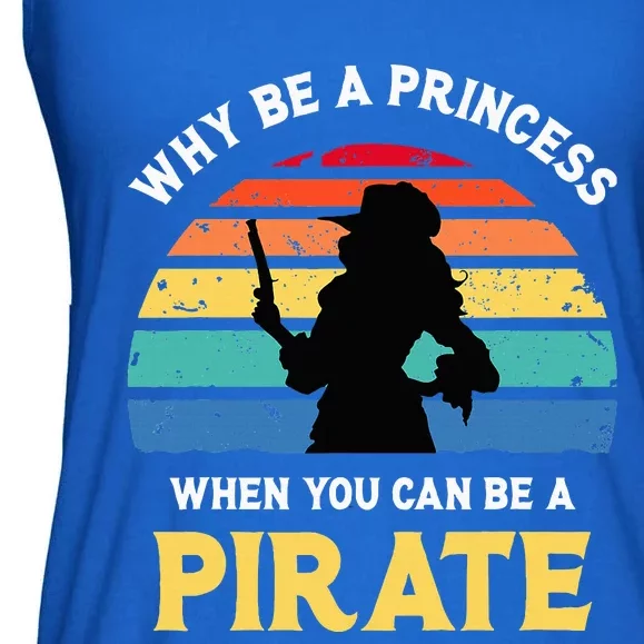 Why Be A Princess Pirate Skull Crossbones Freebooter Ladies Essential Flowy Tank