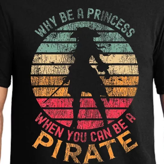 Why Be A Princess When You Can Be A Pirate Pajama Set