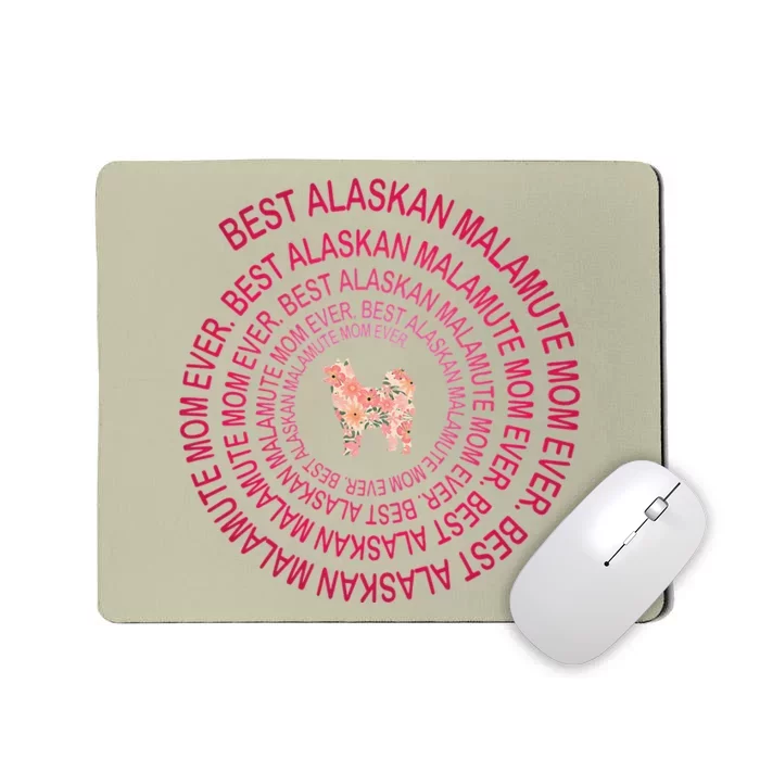 Womens Best Alaskan Malamute Mom Ever Spiral Dog Lover Mother's Day Mousepad