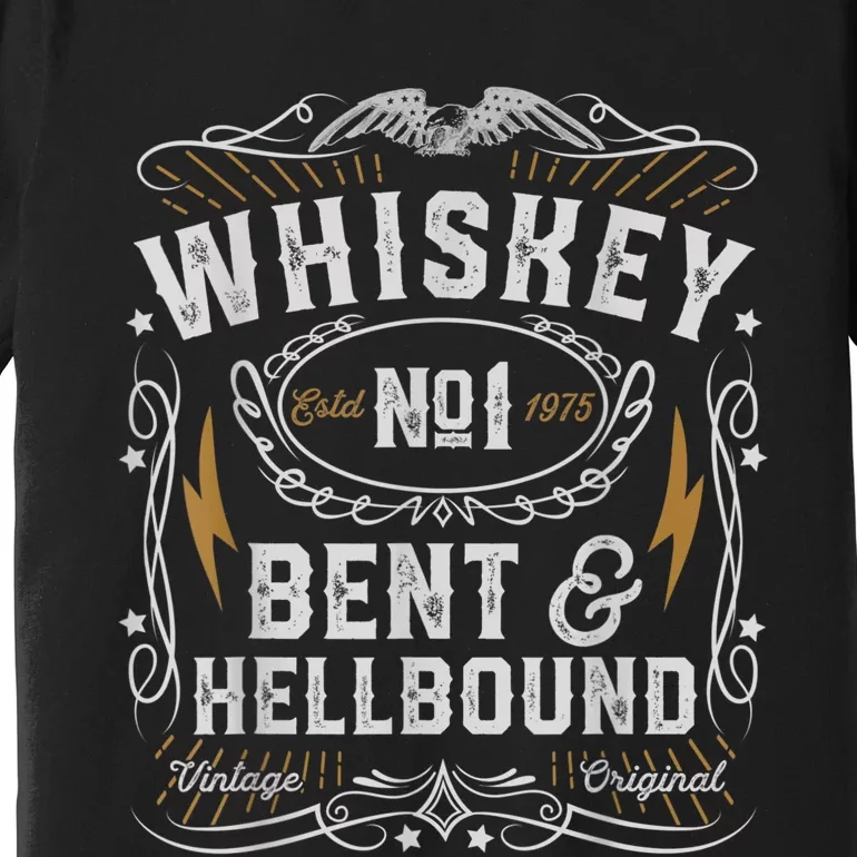 Whiskey Bent And Hellbound Country Music Biker Bourbon Premium T-Shirt