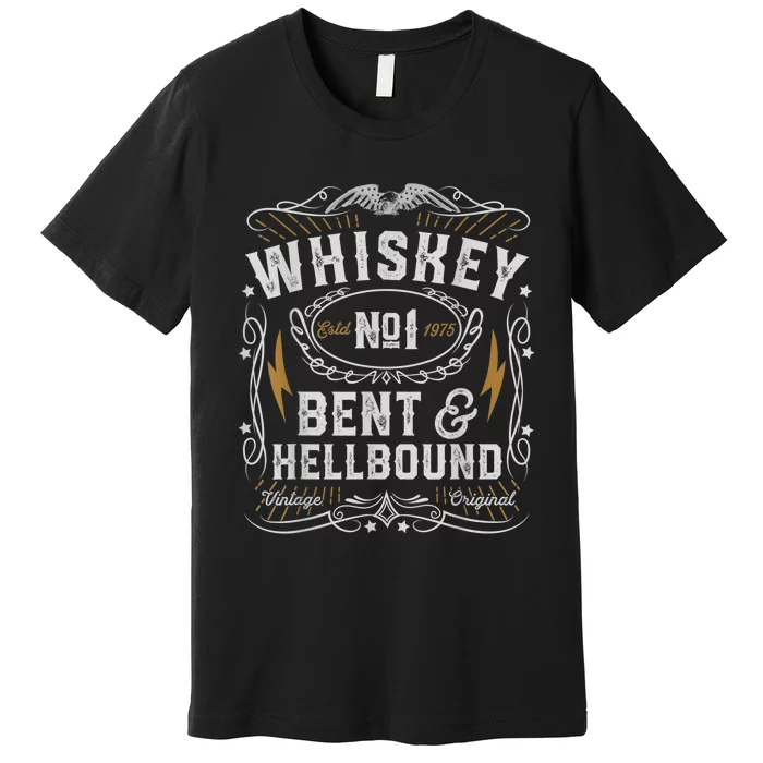 Whiskey Bent And Hellbound Country Music Biker Bourbon Premium T-Shirt