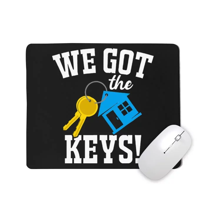 We Bought A House New Home New Homeowners We Got The Keys Mousepad