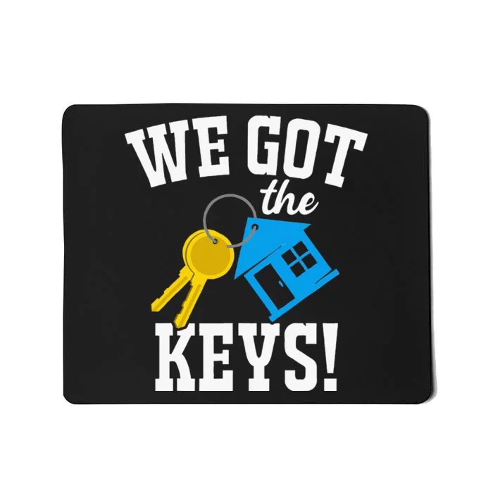 We Bought A House New Home New Homeowners We Got The Keys Mousepad