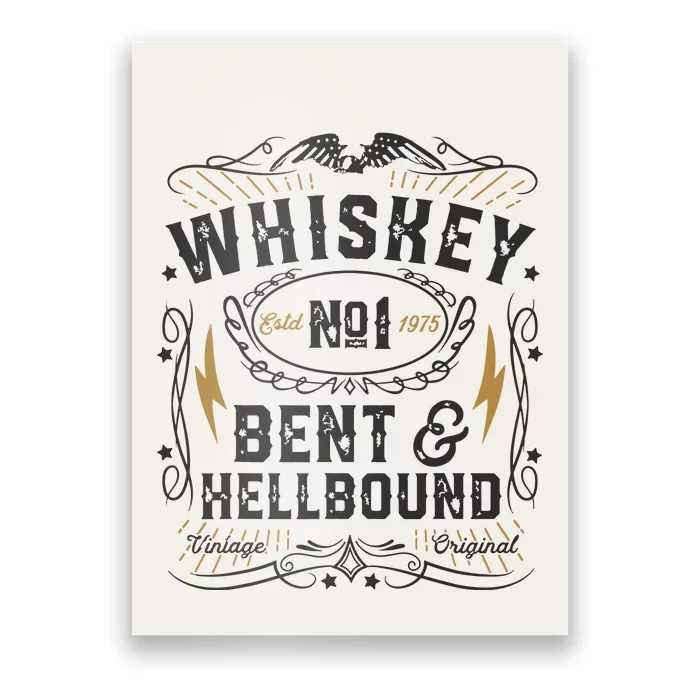 Whiskey Bent And Hellbound Country Music Biker Bourbon Gift Poster