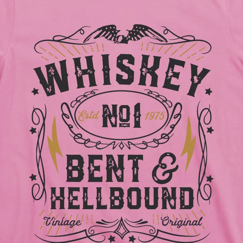 Whiskey Bent And Hellbound Country Music Biker Bourbon Gift T-Shirt