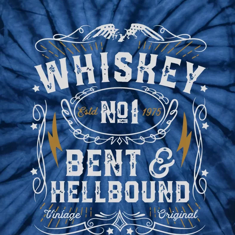 Whiskey Bent And Hellbound Country Music Biker Bourbon Gift Tie-Dye T-Shirt