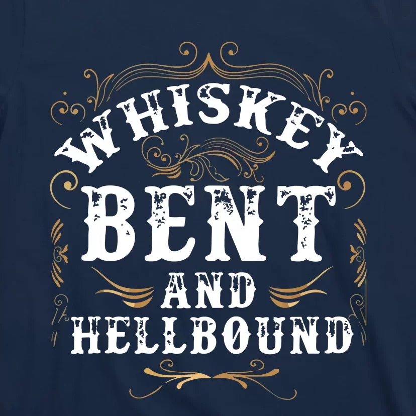 Whiskey Bent And Hellbound Shirts Funny Whiskey Bourbon T-Shirt