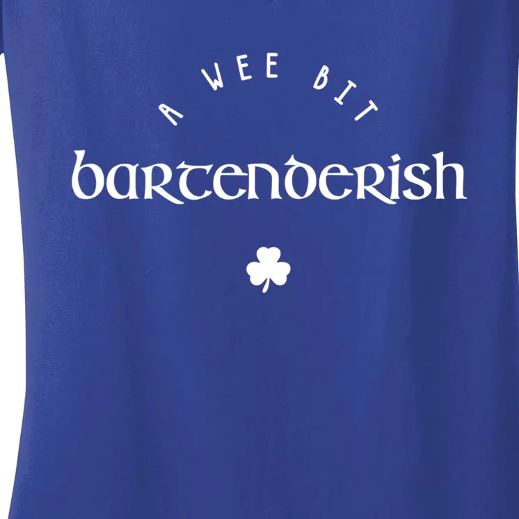 Wee Bit Bartenderish St Patricks Day Funny Bartender Irish Gift Women's V-Neck T-Shirt