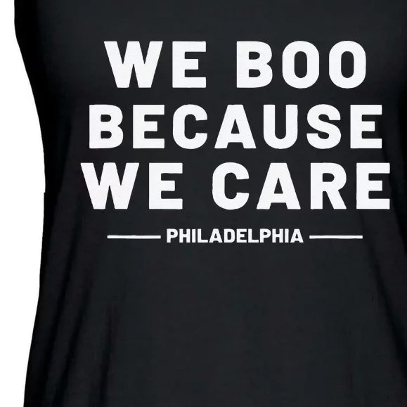 We Boo Because We Care Philadelphia Sports Fan Ladies Essential Flowy Tank