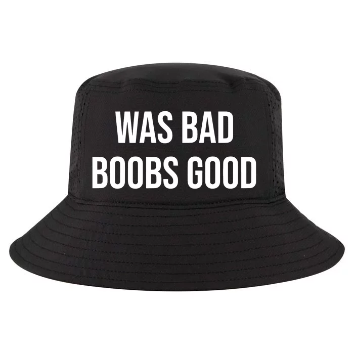 War Bad Boobs Good Cool Comfort Performance Bucket Hat