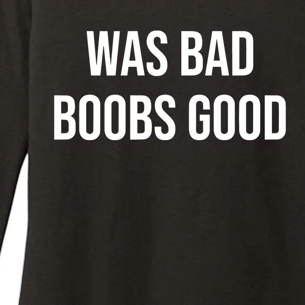 War Bad Boobs Good Womens CVC Long Sleeve Shirt