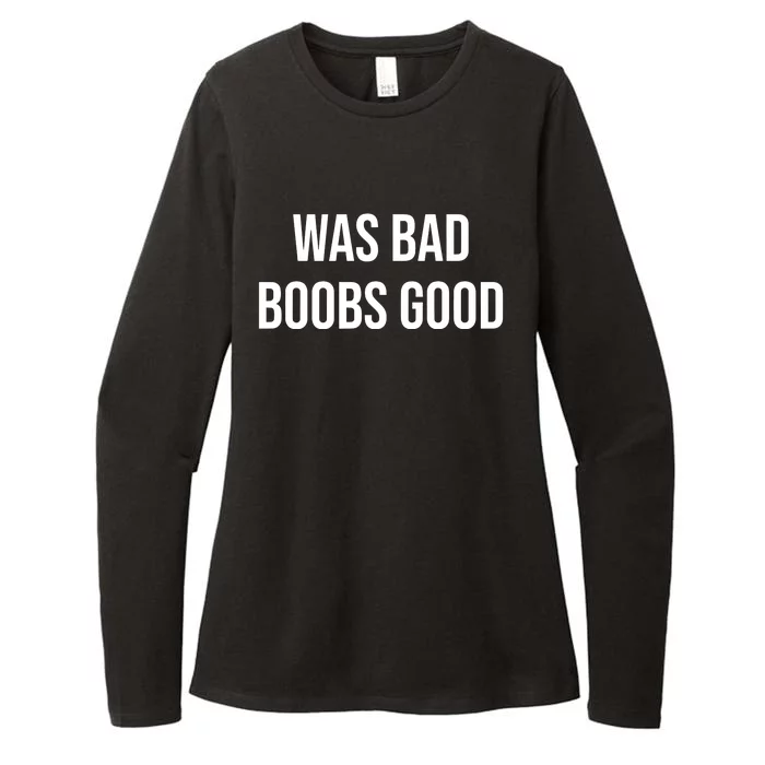 War Bad Boobs Good Womens CVC Long Sleeve Shirt