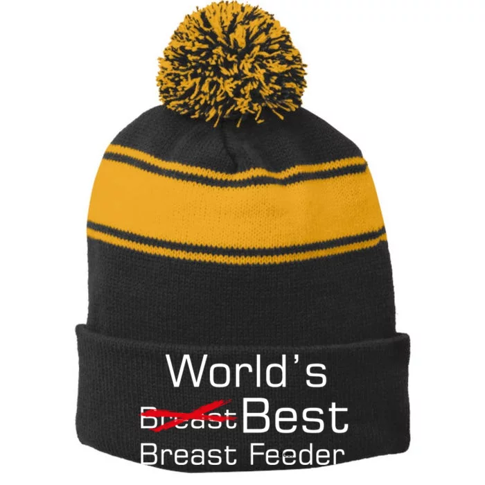 Worlds Best Breast Feeder Stripe Pom Pom Beanie