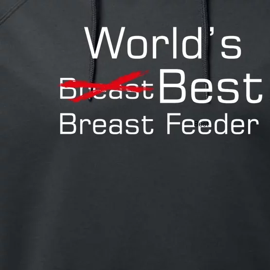 Worlds Best Breast Feeder Performance Fleece Hoodie