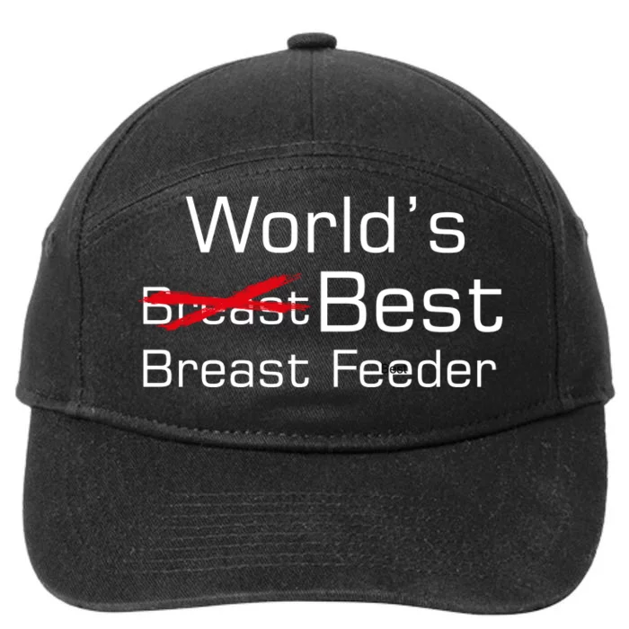 Worlds Best Breast Feeder 7-Panel Snapback Hat