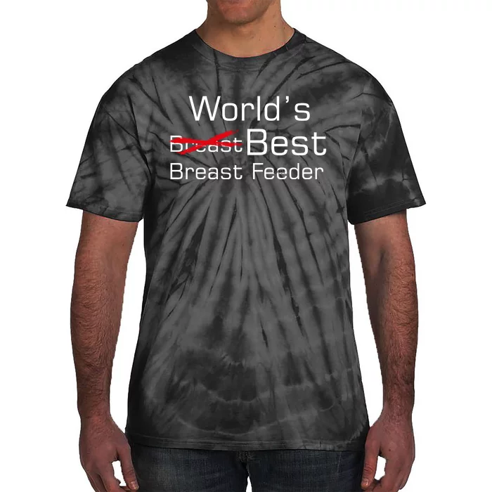 Worlds Best Breast Feeder Tie-Dye T-Shirt