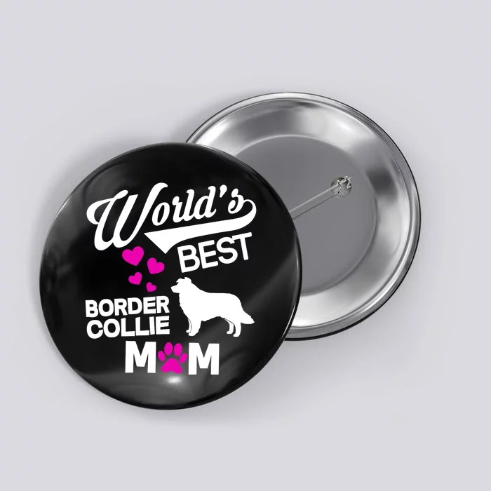 World's Best Border Collie Mom Button