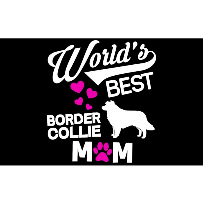 World's Best Border Collie Mom Bumper Sticker