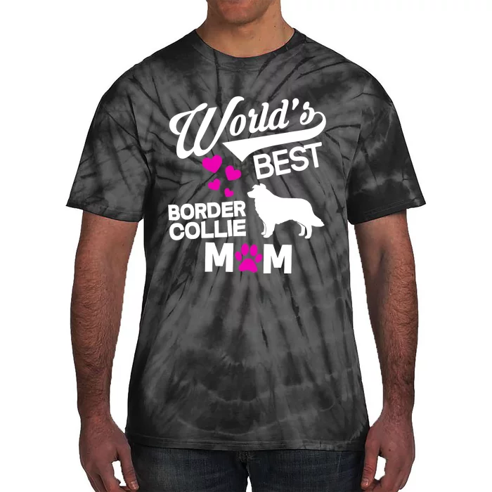 World's Best Border Collie Mom Tie-Dye T-Shirt