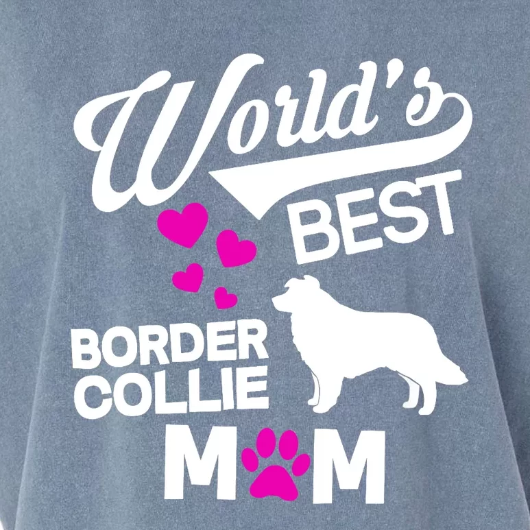 World's Best Border Collie Mom Garment-Dyed Women's Muscle Tee