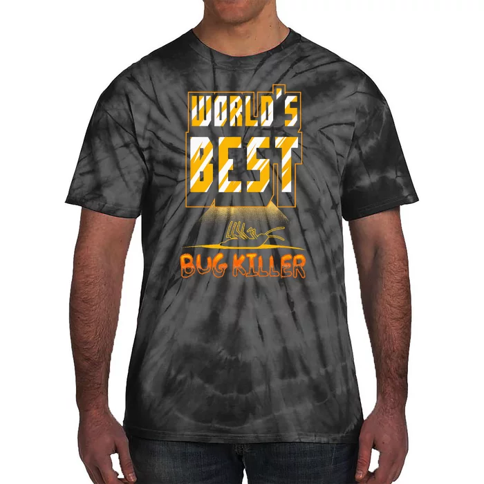 World's Best Bug Killer Pest Exterminator Tie-Dye T-Shirt