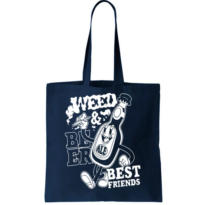 Weed & Beer Best Friends Tote Bag