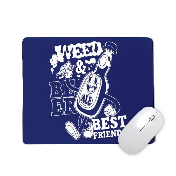 Weed & Beer Best Friends Mousepad