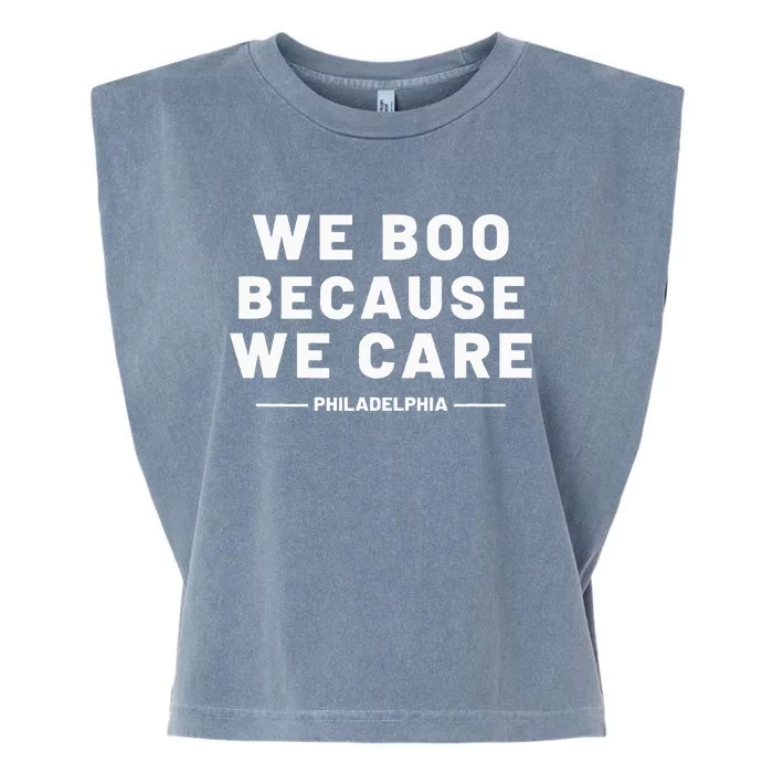 We Boo Because We Care Philadelphia Sports Garment-Dyed Women's Muscle Tee