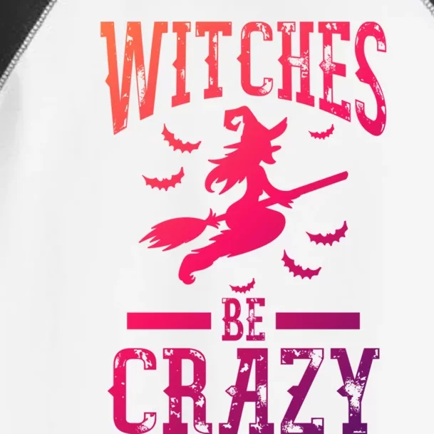 Witches Be Crazy Halloween Funny Party Gift Toddler Fine Jersey T-Shirt