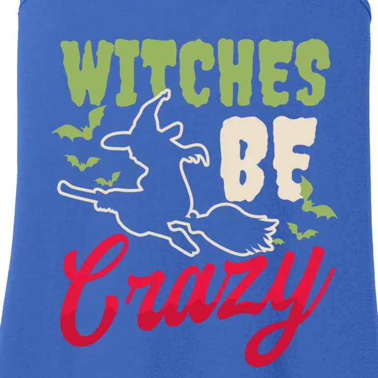 Witches Be Crazy Design Halloween Witch Gift Ladies Essential Tank