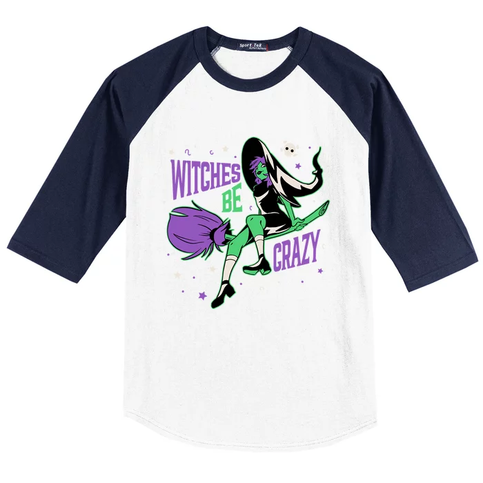 Witches Be Crazy Funny Halloween Witch On Broomstick Funny Gift Baseball Sleeve Shirt