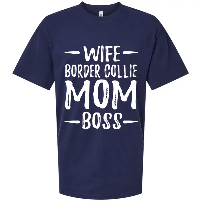 Wife Border Collie Mom Boss Dog Mom Gift Idea Meaningful Gift Sueded Cloud Jersey T-Shirt