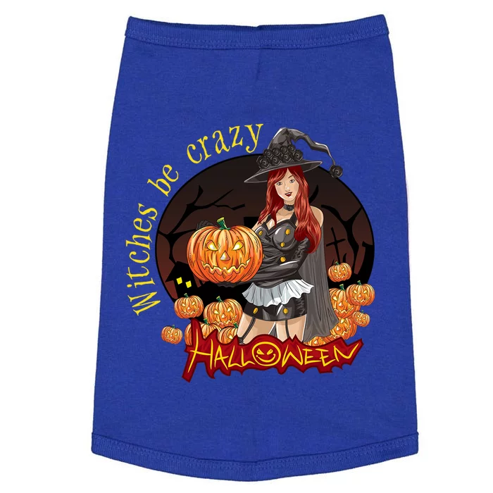 Witches Be Crazy Pumpkin Halloween Meaningful Gift Doggie Tank