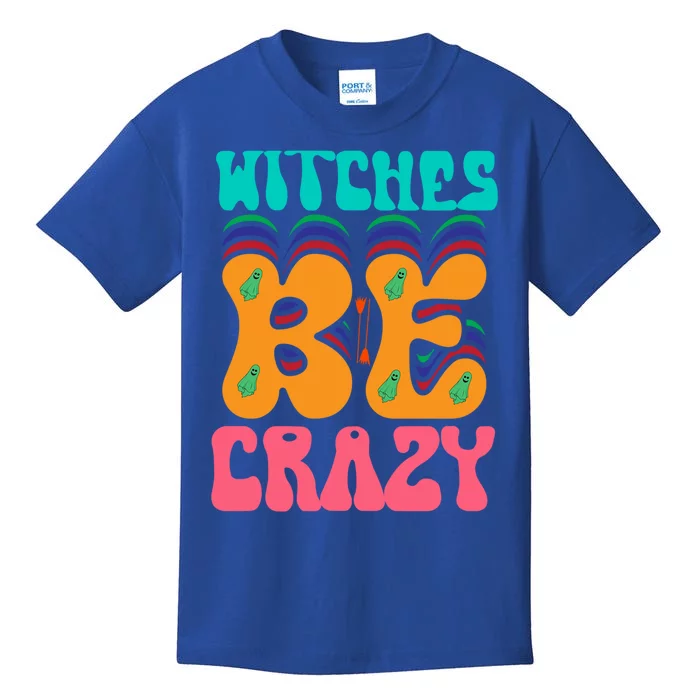 Witches Be Crazy Halloween Costume Gift Kids T-Shirt