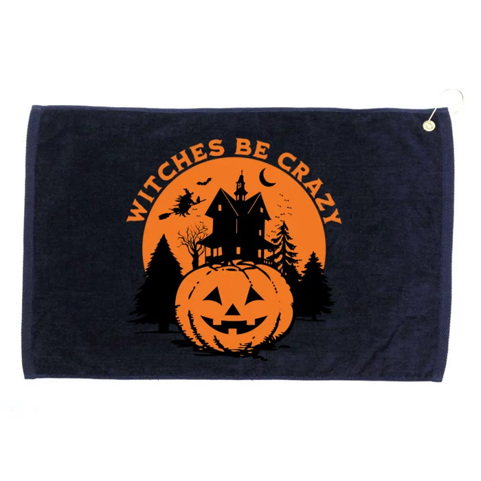 Witches Be Crazy Spooky Funny Halloween Cool Gift Grommeted Golf Towel